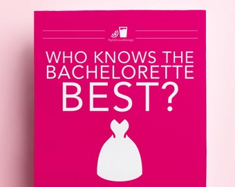 Bachelorette Party Game - Who Knows the Bachelorette Best? Bachelorette Game - INSTANT DOWNLOAD
