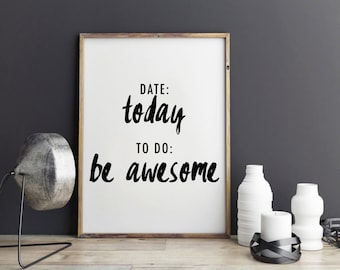 Fitness Motivational Print Typography Poster “Today, Be awesome" Inspirational Print, New year gift, Motivated Quote Motivated Print Poster