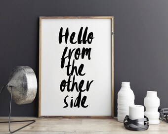 Adele quote, hello song quote, song lyric art, wall art, print, - Hello from the other side dorm room decor, dorm decor