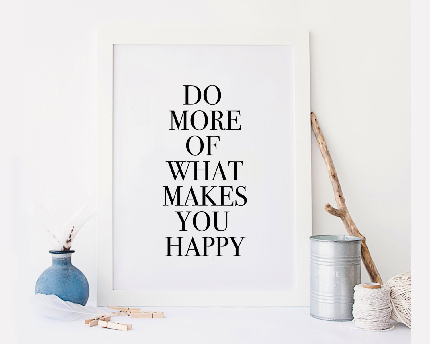 Happy Print Motivational Gift Do More of What Makes You - Etsy
