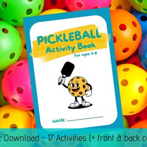 PICKLEBALL themed activity book for kids aged 4-8 years old, printable coloring, games, word finds, puzzles, pre writing for sporty children