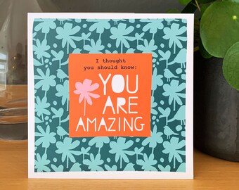 You are Amazing | Colourful illustrative square greetings card