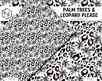 Palm Trees & Leopard Please || EZ SHEET • Printed Vinyl || Mini Print Available