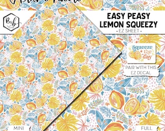 Easy Peasy Lemon Squeezy || EZ SHEET • Printed Vinyl || Mini Print Available
