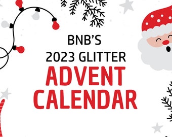 2023 Glitter Advent Box || DO NOT Combine with Other Items || Small Box Only • Shipping Included