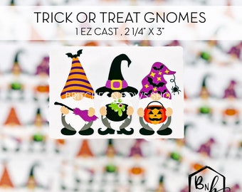 Trick or Treat Gnome Trio Clear Cast Print || 2 1/4” x 3” print • EZ Cast or EZ POP Cast