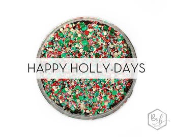 Happy Holly-days (Happy Holidays) || Exclusive Premium Polyester Glitter, 1oz by Weight • Semi-OPAQUE • || up to .094 cut