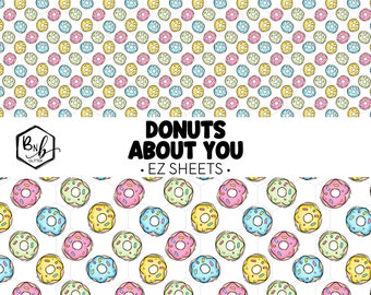 Donuts About You || EZ Sheets • Printed Vinyl || Mini Print Available