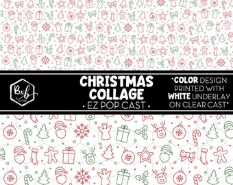 Christmas Collage || EZ POP Cast • Color Design on Clear Cast with White Underlay || Mini Print Available