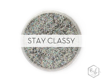 Stay Classy || Premium Polyester Glitter, 1oz by Weight • OPAQUE • || .015 cut