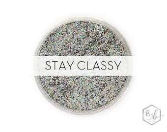 Stay Classy || Premium Polyester Glitter, 1oz by Weight • OPAQUE • || .015 cut