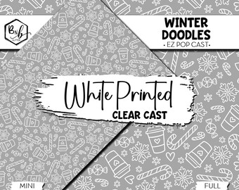 Winter Doodles || EZ POP Cast • White Design on Clear Cast || Full and Mini Scale Sizes Available