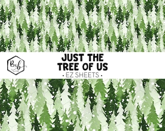 Just the Tree of Us || EZ Sheets • Printed Vinyl || Mini Print Available