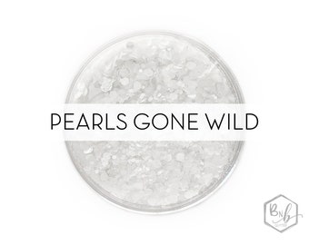 Pearls Gone Wild || Exclusive Premium Polyester Glitter, 1oz by Weight • Semi-TRANSPARENT •  || up to .062 cut