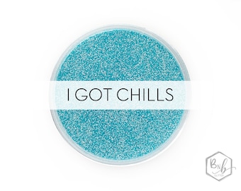 I Got Chills || Premium Polyester Glitter, 1oz by Weight • Semi-OPAQUE • || .008 cut