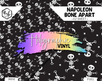 Napoleon Bone Apart || EZ SHEET • HOLOGRAPHIC Printed Vinyl || Mini Print Available