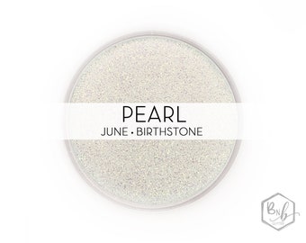 Pearl • June Birthstone  || Polyester Glitter, 1oz by Weight • TRANSPARENT • || .004 cut
