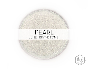 Pearl • June Birthstone  || Polyester Glitter, 1oz by Weight • TRANSPARENT • || .004 cut