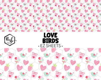 Love Birds || EZ Sheets • Printed Vinyl || Mini Print Available