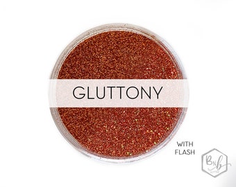 Gluttony (7 Deadly Sins)  || Polyester Glitter, 1oz by Weight • OPAQUE • || .008 cut