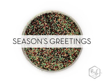 Season's Greetings || Exclusive Premium Polyester Glitter, 1oz by Weight • OPAQUE • || .015 cut