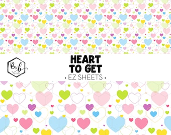 Heart to Get || EZ Sheets • Printed Vinyl || Mini Print Available