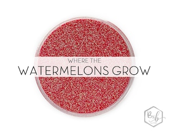 Where the Watermelons Grow || Premium *Cosmetic* Polyester Glitter, 1oz by Weight • TRANSPARENT • || .006 cut