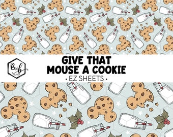 Give That Mouse a Cookie || EZ Sheets • Printed Vinyl || Mini Print Available