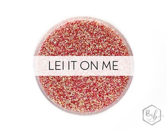 Lei it On Me || Exclusive Premium Polyester Glitter Blend, 1oz by Weight • Semi-OPAQUE • || up to .015 cut