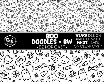 Boo Doodles BW || EZ POP Cast • Black Design on Clear Cast with White Underlay