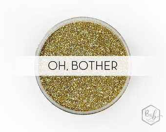 Oh Bother || Premium Polyester Glitter, 1oz by Weight • OPAQUE • || .008 cut