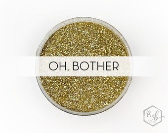 Oh Bother || Premium Polyester Glitter, 1oz by Weight • OPAQUE • || .008 cut