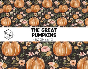 The Great Pumpkins || EZ Sheets • Printed Vinyl