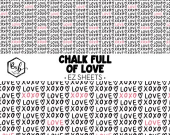 Chalk Full of Love || EZ Sheets • Printed Vinyl || Mini Print Available