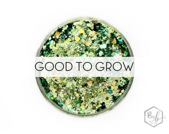 Good to Grow || Exclusive Premium Polyester Glitter Mix • 1oz by Weight • SEMI-OPQAUE • || up to .125 cut