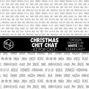 Weihnachts Chit Chat || EZ POP Cast • Weißes Design auf Klarguss