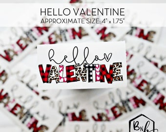 Hello Valentine Clear Cast Decal Print || 4” x 1.75" print