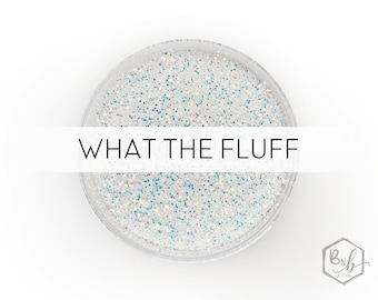 What the Fluff || Premium Polyester Glitter, 1oz by Weight • OPAQUE • || .015 cut