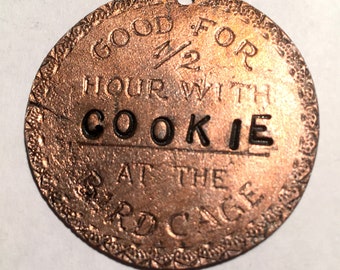 1883 /"PUMPKIN/" Bird Cage Tombstone Arizona Brothel Token