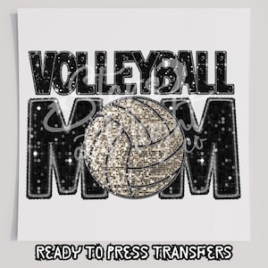 May include: Black and silver glitter iron-on transfer with the text "Volleyball Mom" and a silver glitter volleyball.