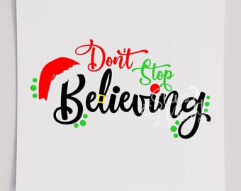Don't Stop Believing Christmas DTF T-shirt transfer, klaar om te bedrukken