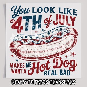 Sie sehen aus wie der 4. Juli T-Shirt Transfer, bereit zum Pressen Transfer, Siebdruck Transfer, DTF, direkt zum Film, Patriotische DTF