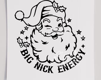 Big Nick Energy Santa DTF Transfer, Ready To Press, Kerstmis