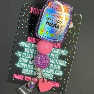 Take your Meds Badge Reel, Pharmacist Badge Badge Reel, Nurse Badge Reel, Pharmacy Tech Badge Reel, Glitter Badge Reel, Nurse Badge Reel