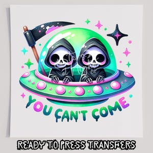 You Can&#39;t Come T-Shirt Transfer, bereit zum Pressen Transfer, Siebdruck Transfer, DTF, direkt zum Film, witzig