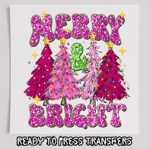 Faux Glitter Hot Pink Merry & Bright T-Shirt Transfer, Ready To Press Transfer, Screen Print Transfer, Christmas DTF, Christmas Transfer