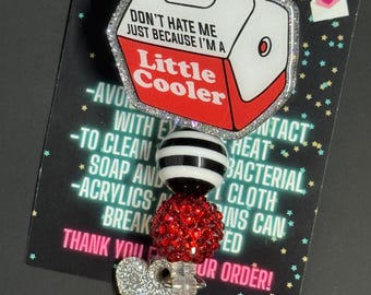 Cooler Badge Reel, Dont Hate Me Cause I’m A Little Cooler Badge Reel, Badge Reel, Glitter Badge Reel, Nurse Badge Reel, Beaded Badge Reel