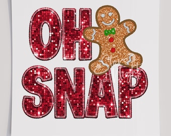 Oh Snap Gingerbread, neppe pailletten kerst T-shirt transfer, klaar om te persen (DTF)