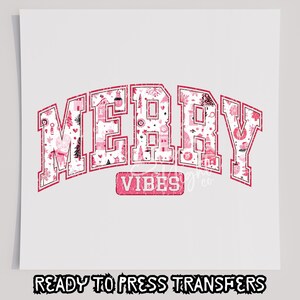 Merry Vibes T-Shirt Transfer, Ready To Press Transfer, Screen Print Transfer, Christmas DTF, Christmas Transfer, DTF