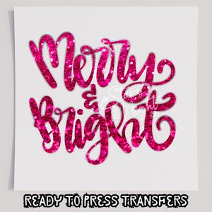 Faux Sequin Pink Merry & Bright T-Shirt Transfer, Ready To Press Transfer, Screen Print Transfer, Christmas DTF, Christmas Transfer, DTF